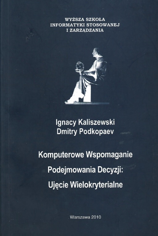 Computer-supported decision making: multiple criteria perspective, Warsaw School of Information Technology textbook